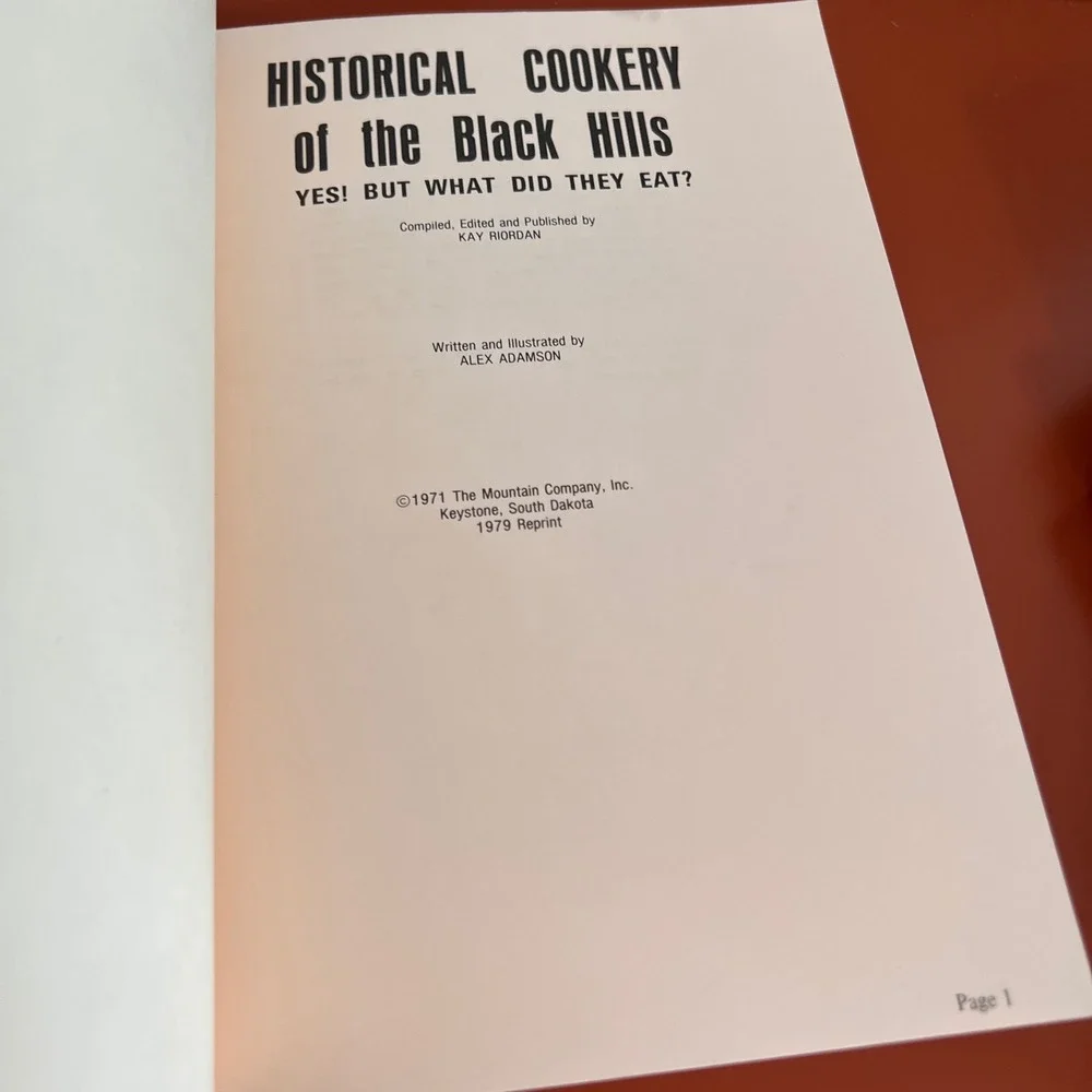 Historical Cookery of the Black Hills Kay Riordan 1979 Reprint Cookbook Sketches